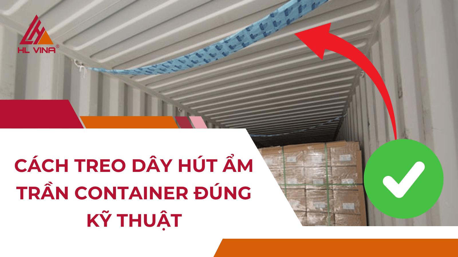 Cách treo dây hút ẩm trần container đúng kỹ thuật