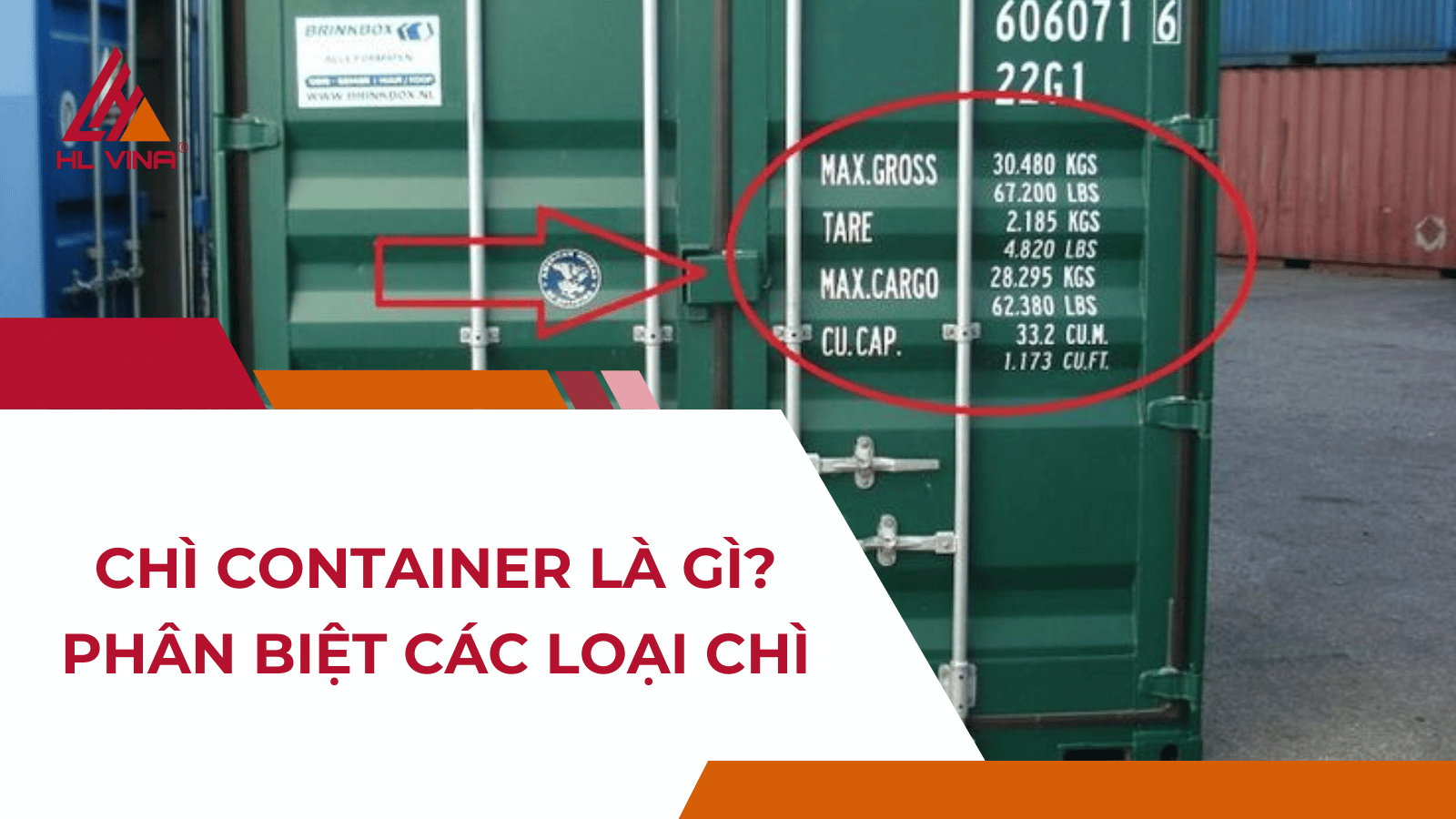 Chì container là gì? Phân biệt các loại chì