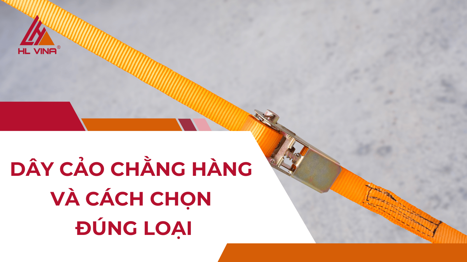 Dây cảo chằng hàng và cách chọn đúng loại