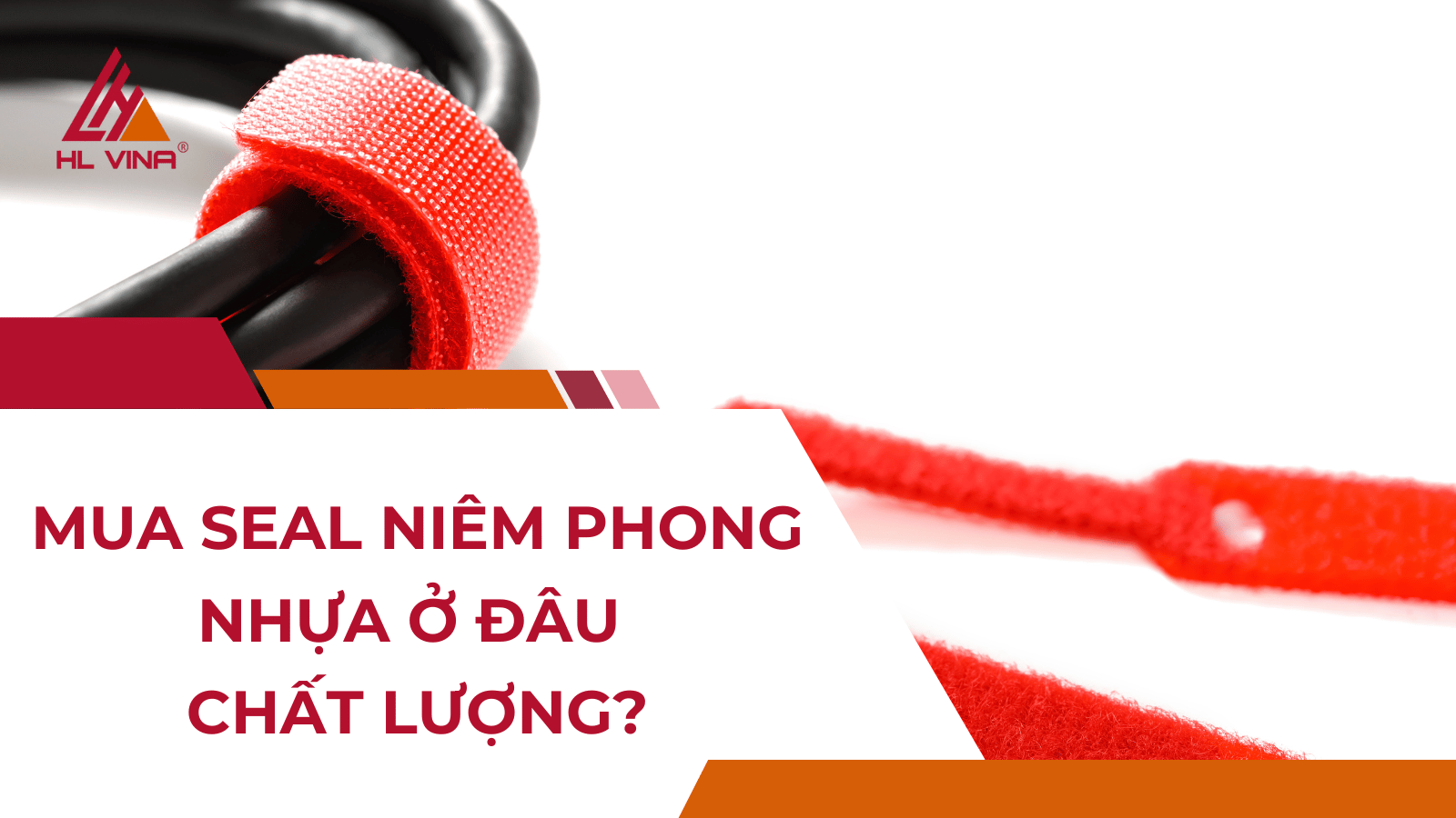 Mua seal niêm phong nhựa ở đâu chất lượng?