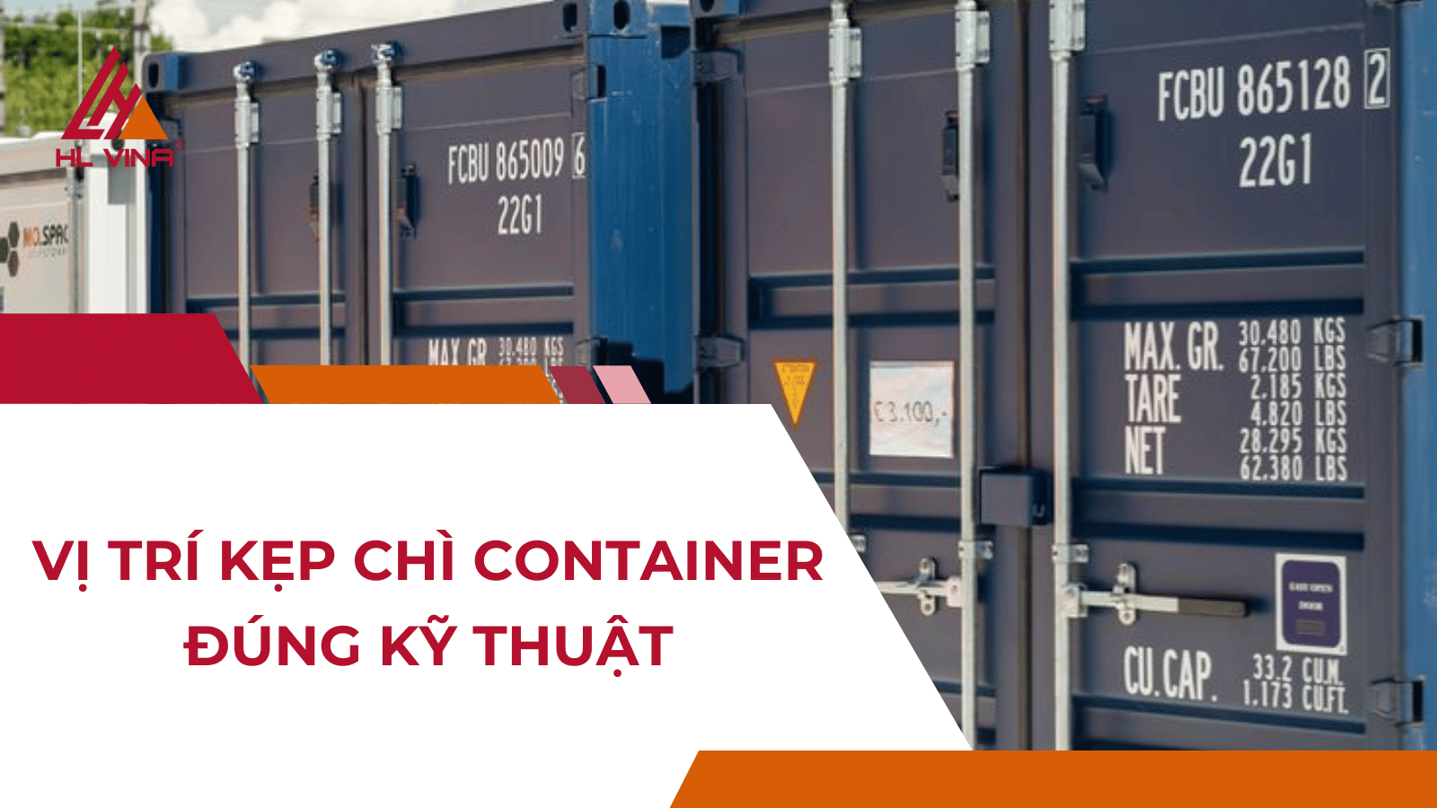 Vị trí kẹp chì container đúng kỹ thuật