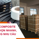 Dây Đai Composite TPHCM: Chọn Nhanh, Giao Đúng Nhu Cầu