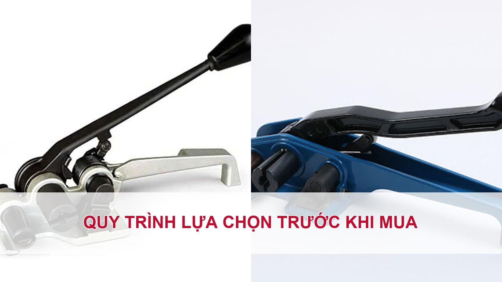 Quy trình lựa chọn trước khi mua