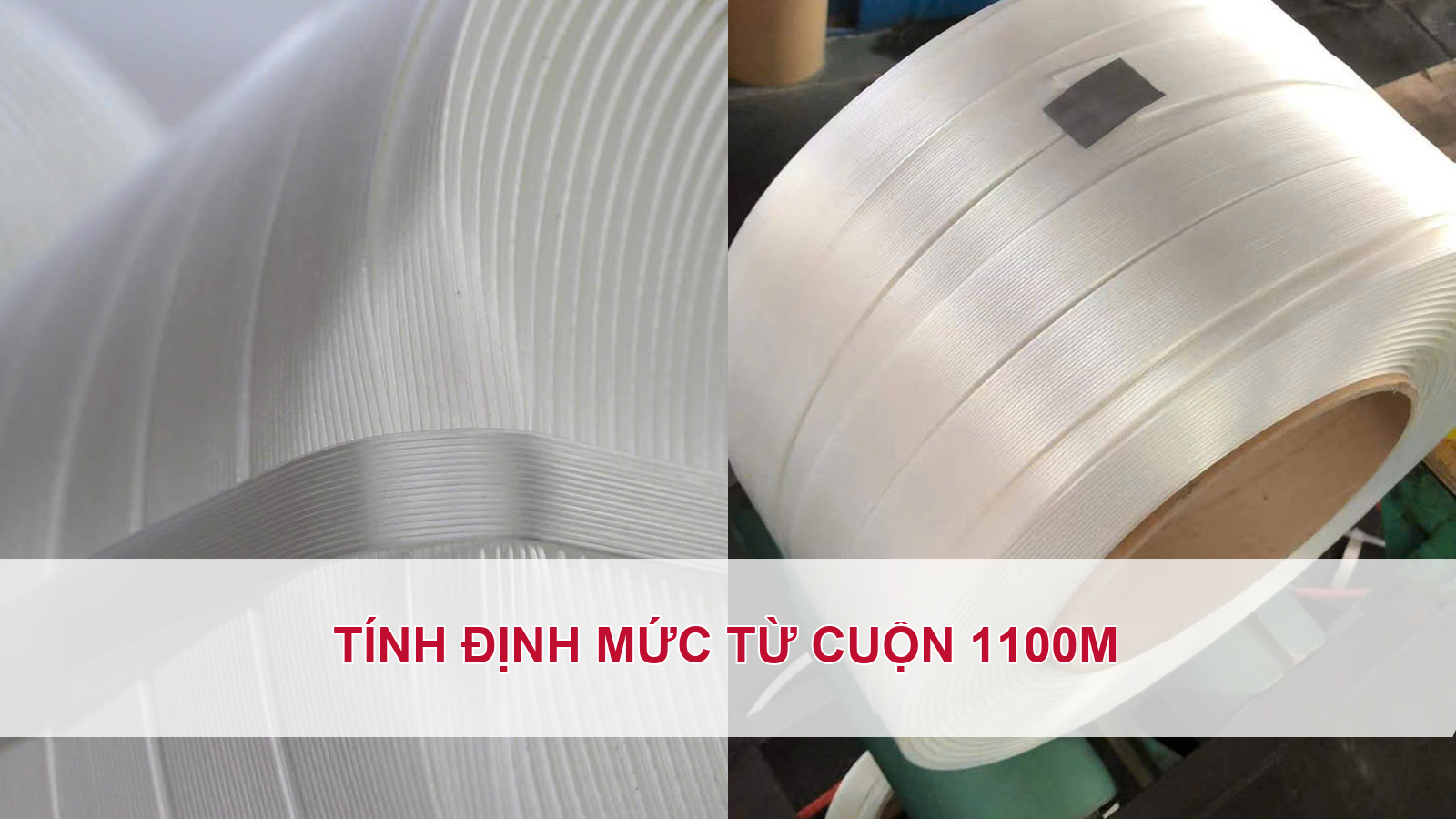 Tính định mức từ cuộn 1100m