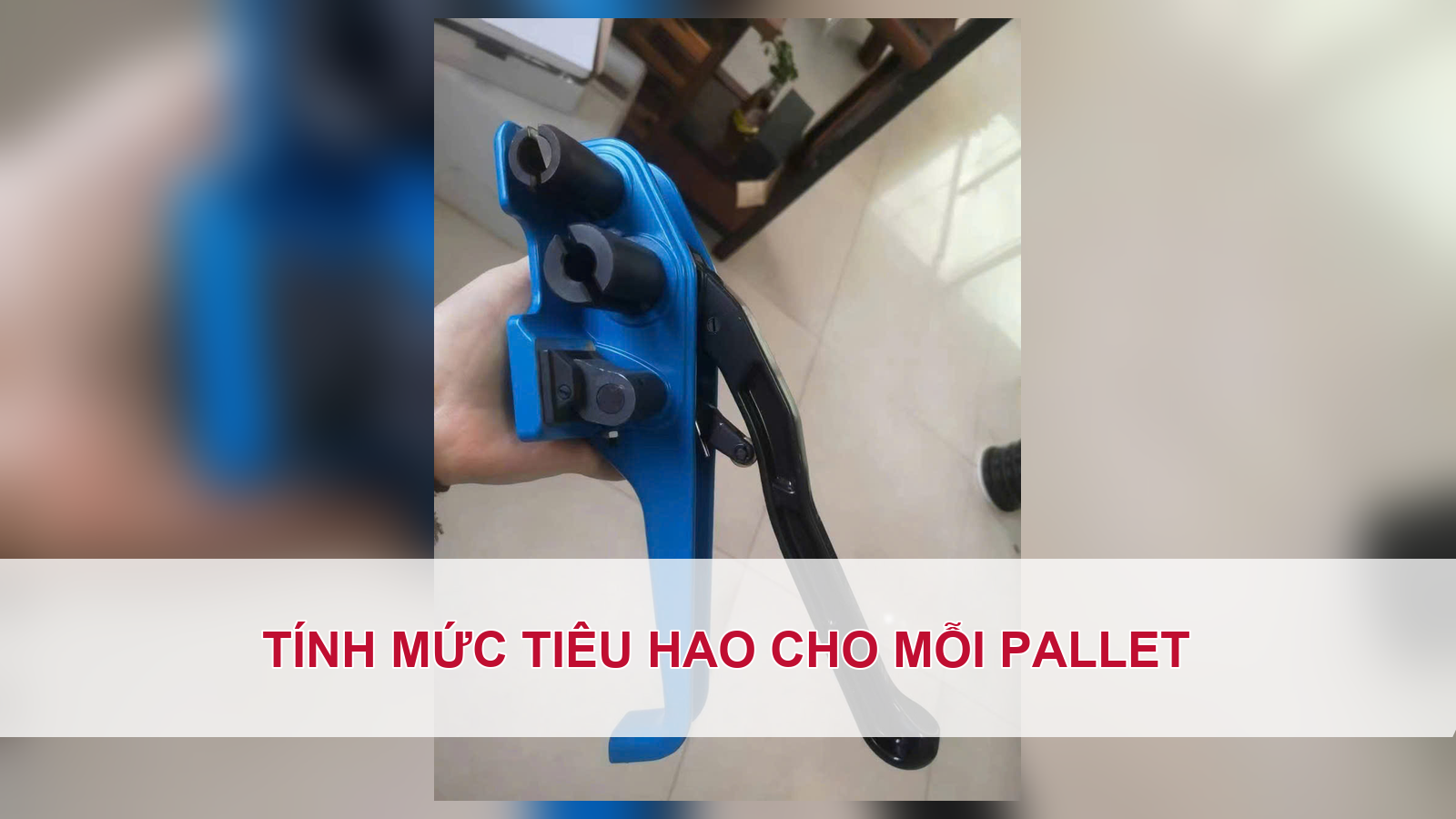 Tính mức tiêu hao cho mỗi pallet