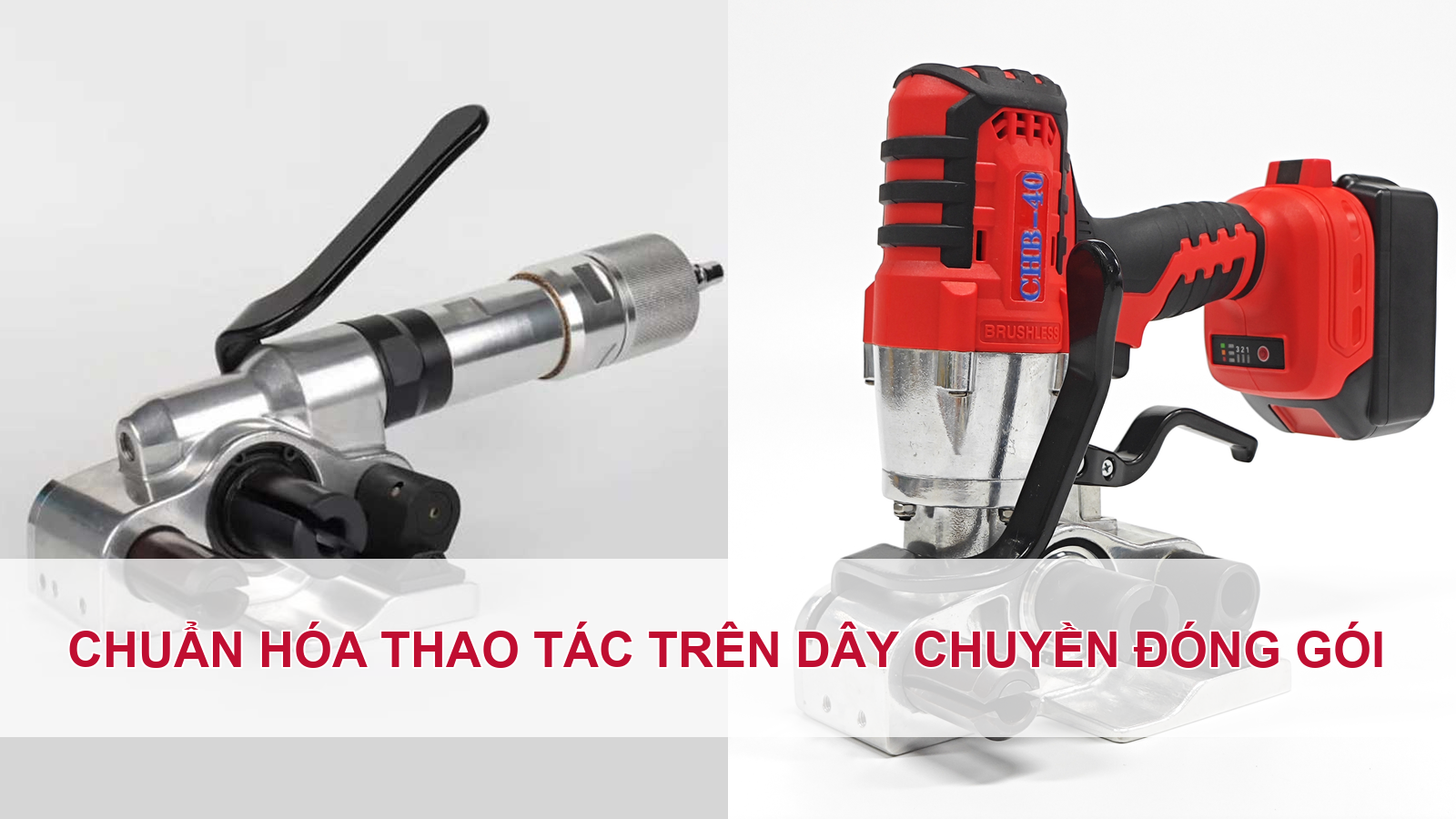 Chuẩn hóa thao tác trên dây chuyền đóng gói