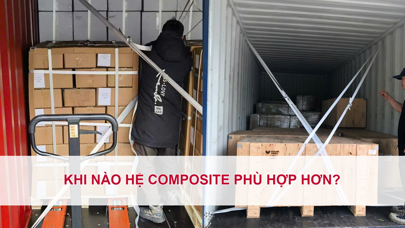 Khi nào hệ dây đai nhựa composite phù hợp hơn?