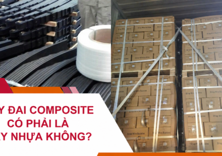 Dây Đai Composite Có Phải Là Dây Nhựa Không?