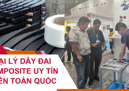 Đại Lý Dây Đai Composite Uy Tín Trên Toàn Quốc