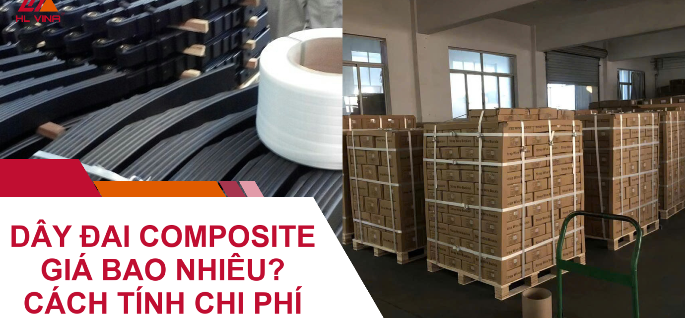Dây Đai Composite Giá Bao Nhiêu? Cách Tính Chi Phí