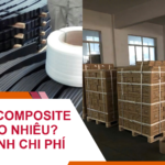 Dây Đai Composite Giá Bao Nhiêu? Cách Tính Chi Phí