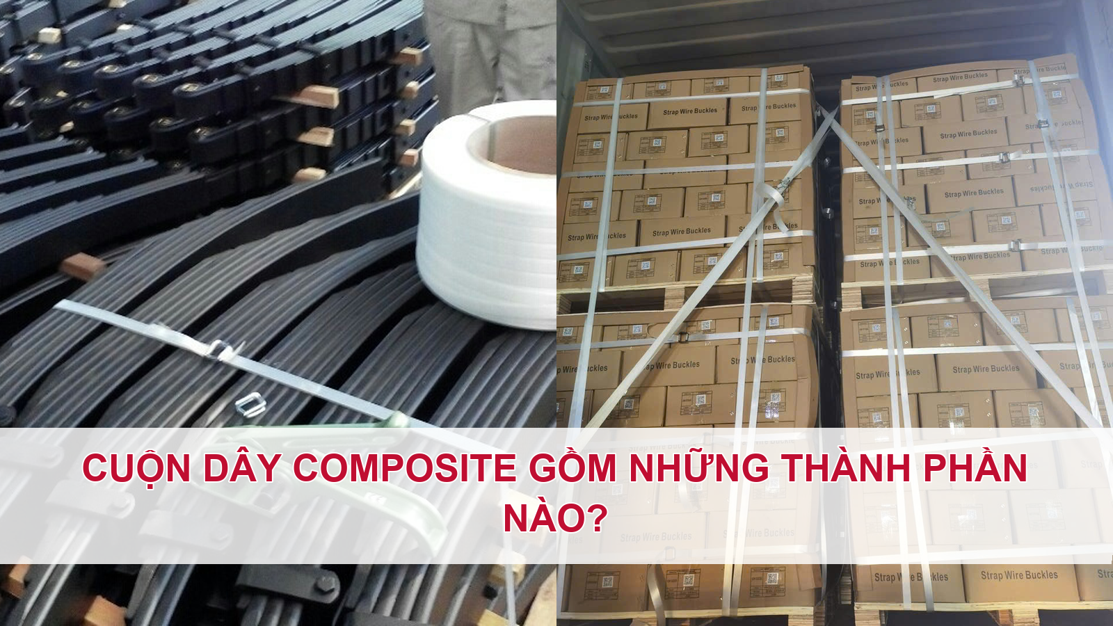 Cuộn dây composite gồm những thành phần nào?