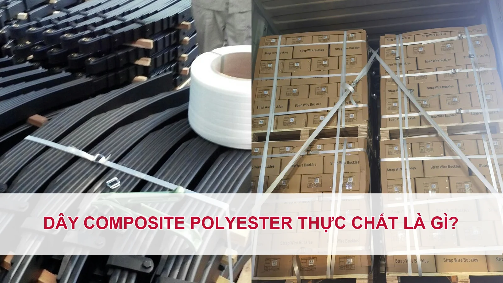 Dây composite polyester thực chất là gì?